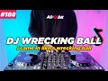 DJ WRECKING BALL TIKTOK REMIX FULL BASS