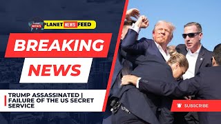 Donald Trump SHOT! Secret Service Failures Exposed | Shocking Details Revealed