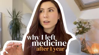 Why I Left Medicine After 1 Year Working as a Junior Doctor