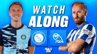 Watchalong | Wycombe Wanderers vs. Sheffield Wednesday | SkyBet League One | Gameweek 4