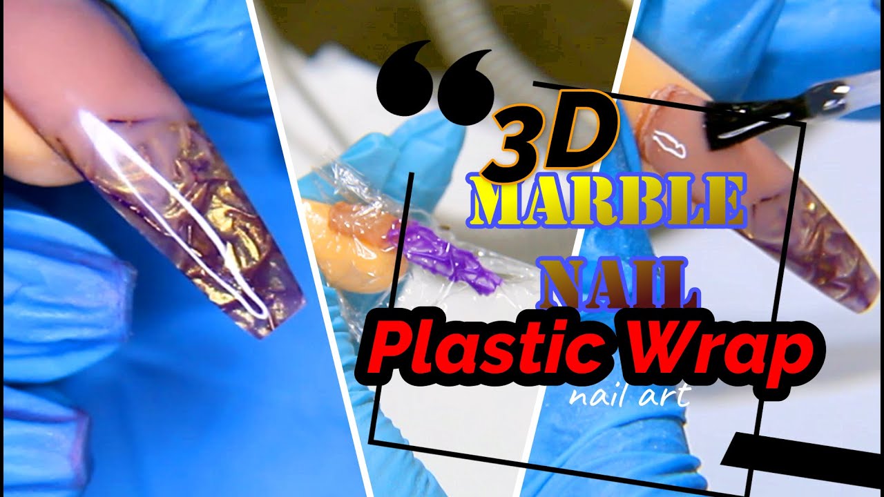 How To 3D Marble Nail Plastic Wrap Nails Does it work? Acrylic