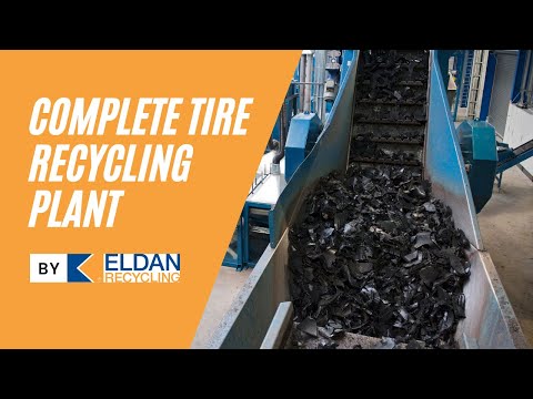 State of the art tire recycling plant