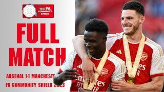 ? FULL MATCH | Arsenal v Manchester City FA Community Shield 2023