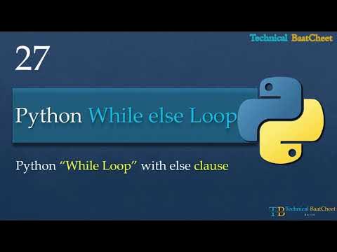 27 Python While else Loop and Loop Control statement - Technical ...