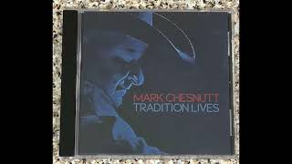 Video thumbnail of "Mark Chesnutt - What I Heard"