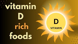 Vitamin D: Deficiency Signs and Rich Foods | The importance of Vitamin D you should know.