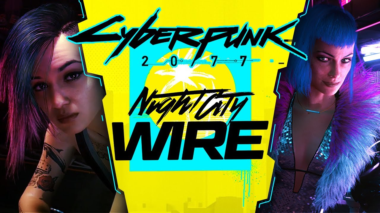 Cyberpunk 2077 Full Night City Wire Gameplay Presentation
