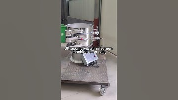 ultrasonic vibrating screen/Rotary Vibrating Screen/Filter Screen/Vibrating Sieve Screen