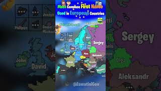 Most Used First Name In European Countries! #europe #geographythroughmaps #map #mapguide #geography