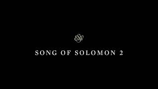 Song of Solomon 2 - English Standard Version (ESV)