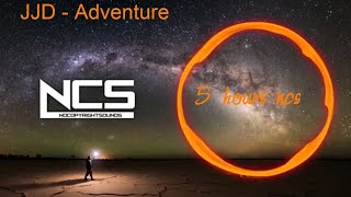 JJD - Adventure [NCS Release] [5 hours]