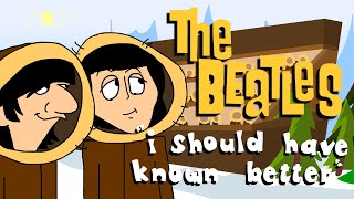 The Beatles Cartoon: 5 эпизод | I should have known better