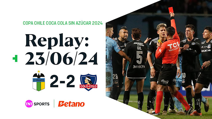 TNT Sports Replay | O'Higgins 2-2 Colo Colo | Copa Chile Coca-Cola Sin Azúcar 2024 | 23/06