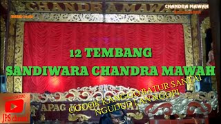 12 TEMBANG SANDIWARA CHANDRA MAWAH