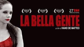 La Bella Gente -  IL TRAILER UFFICIALE
