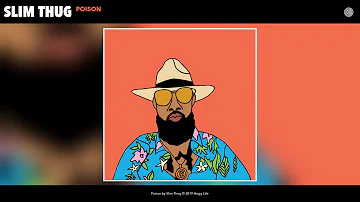 Slim Thug - Poison (Audio)