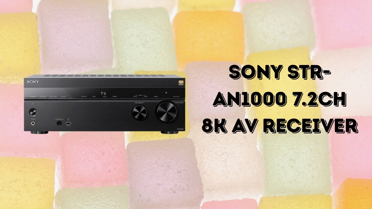 Best 7.2 Channel Home Theater Receiver for Movies Gaming | Sony STR-AN1000 Review