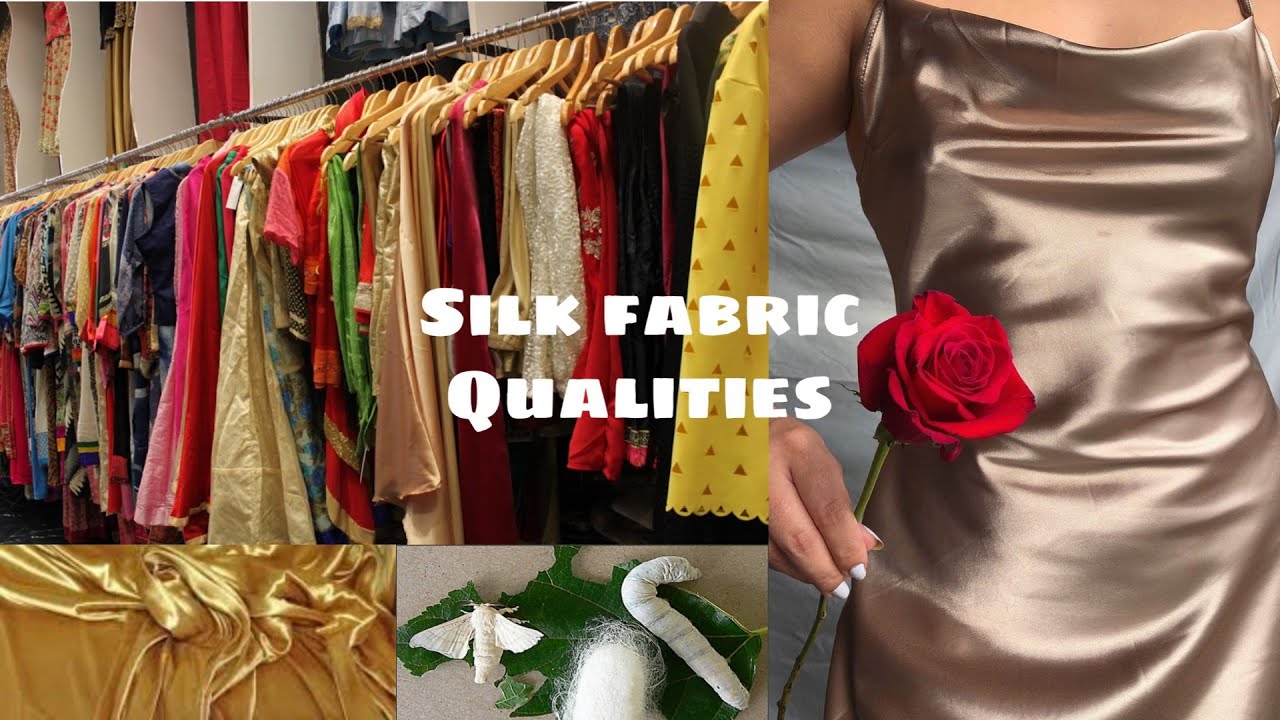 Qualities of silk fabric - YouTube