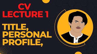 CV lecture 1 // how to make a CV/ | All in one channel 11||