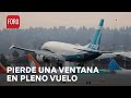 Avión pierde una ventana en pleno vuelo y aterriza de emergencia - Las Noticias