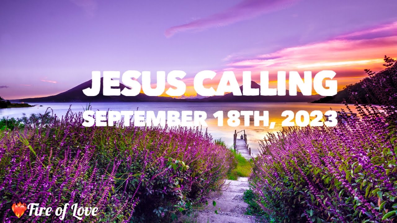 Jesus Calling Daily Devotion for September 18th jesuscalling 