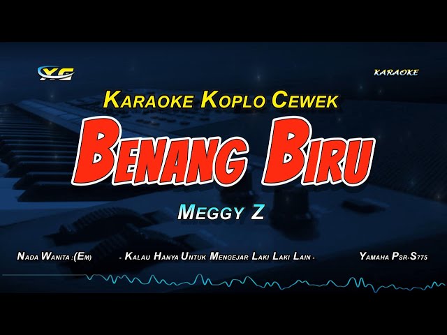 Meggi Z - Benang Biru [Karaoke koplo Nada Cewek] class=