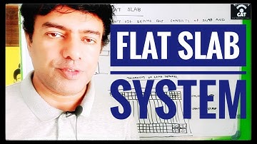 FLAT  SLAB SYSTEM ..What is Flat Slab (Introduction)|| Advantages of Flat Slab