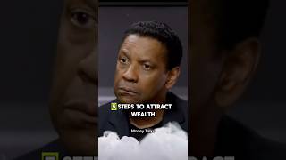 5 Steps to attract wealth✅💰 #denzelwashington #wealth #rich #wealthy  #motivation #advice #usa #uk