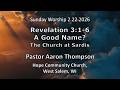 Rev 3:1-6 - A Good Name? - The Church at Sardis