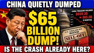 China Quietly Dumped $65B in Bonds — Is the Crash Already Here?