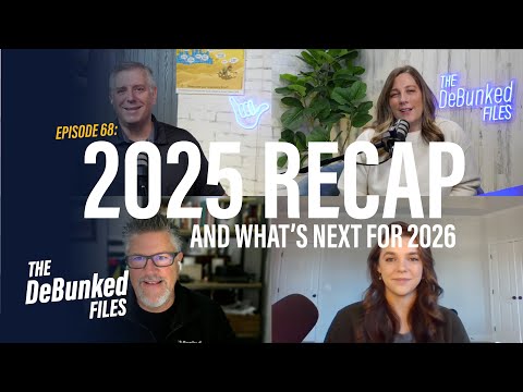 2025 Recap and What's Next for 2026 | The DeBunked File: Episode 68