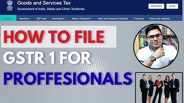 How To File GSTR 1 For Professional | How to File GSTR 1 For Advocate | How To File GSTR 1