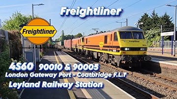 Freightliner 90010 & 90005 Run 4S60 London Gateway Port To Coatbridge Freightliner At Leyland WCML