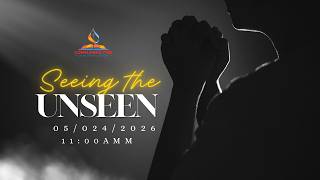 SEEING THE UNSEEN