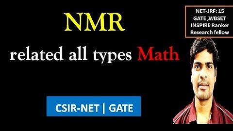 NMR related Maths CSIR-NET GATE | All types NMR problem in Hindi
