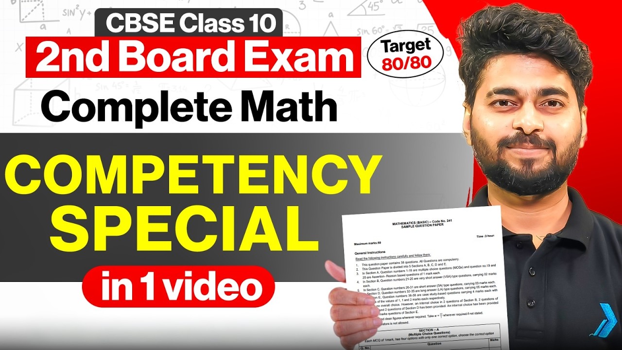 CBSE Class 10 Complete Maths Competency Special | 2nd Board Exam ...