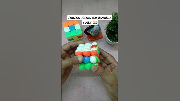 Indian flag 🇮🇳 on bubble cube #shorts #india