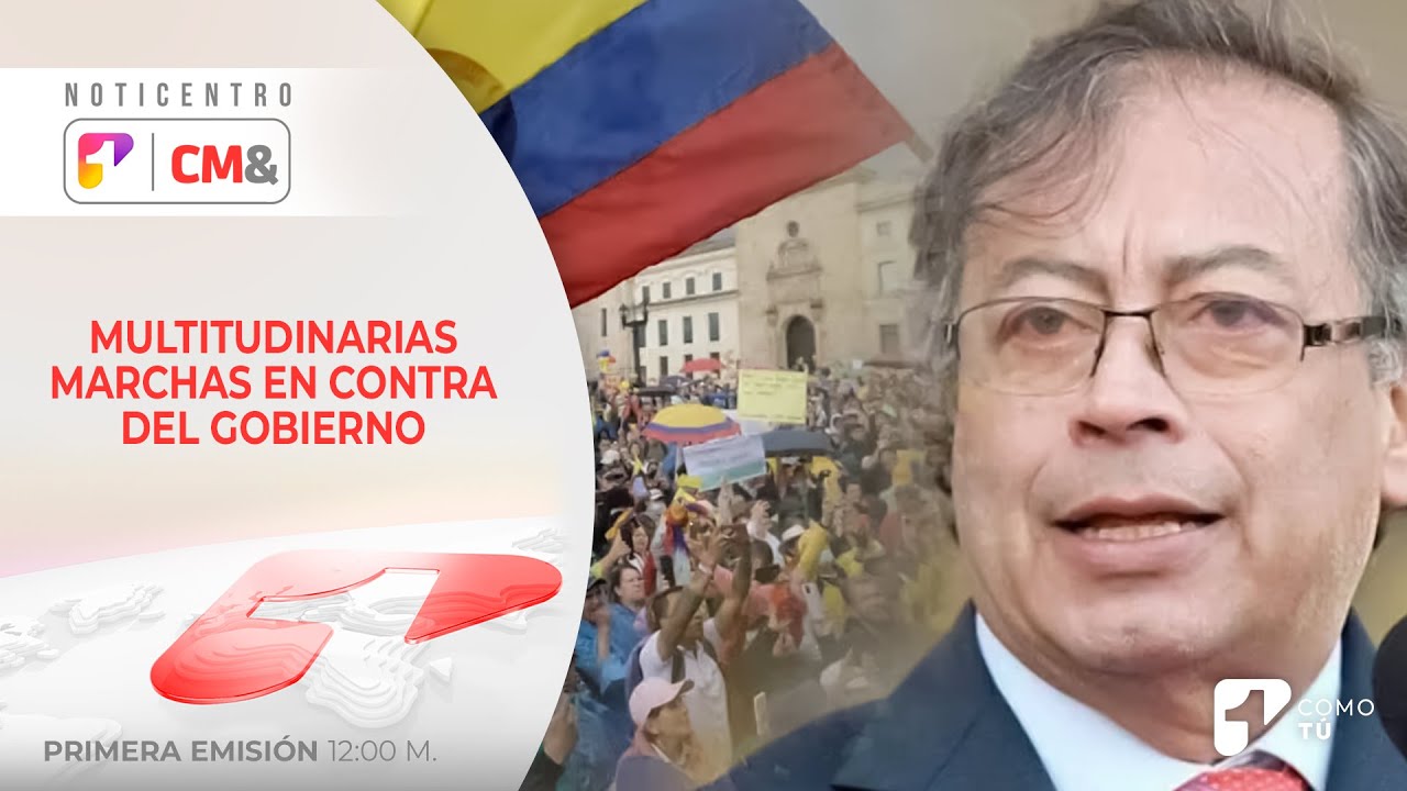 Así se vivieron las marchas en contra del Gobierno Petro en todo Colombia | Canal 1