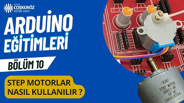 Arduino ile Step Motor nasıl kontrol edilir ?