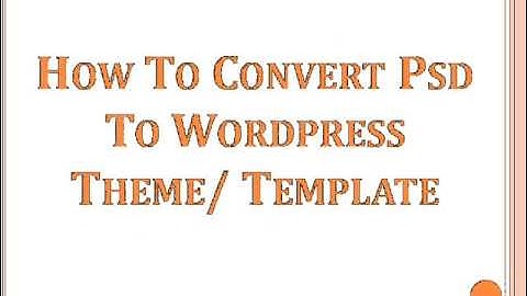 Convert PSD to WordPress to a fully-functional WordPress Theme at CSS4ME