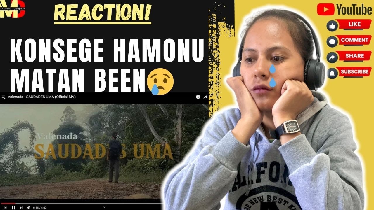 [Reaction] Valenada - Saudades Uma__letra halo ha'u dada iis araska😓 (Mena Daniela)