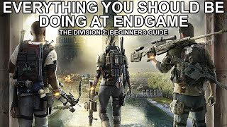Beginners guide to endgame in The Division 2