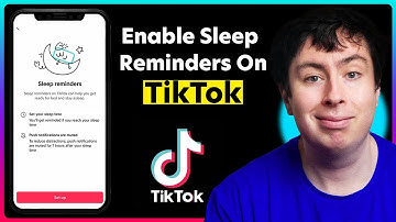 How To Enable Sleep Reminders On TikTok (Step-By-Step Guide) | Bedtime Reminders At Night