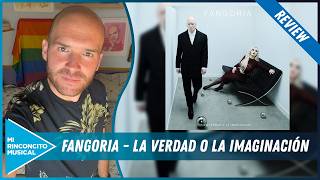 💿 Fangoria - La verdad o la imaginación  (REVIEW) ¿Han merecido realmente los 10 años de espera? 💿