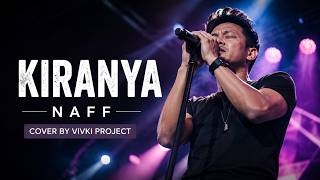 KIRANYA - NAFF | Cover By Vivki Project nostalgia 2000an