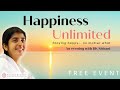 Bk shivani  grand sapphire croydon  happiness unlimited  staying happyno matter what 09 jul