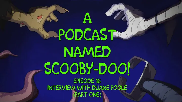 APNSD! Exclusive Interview | Duane Poole - Scooby-...