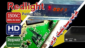 Dish Receiver Repair_1506c ddr2 av2018 v1.6 red light Problam solve_m4u solution