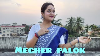 Megher Palok🤍💙|| Dance cover|| SHRADDHA CHOUDHURY 💫