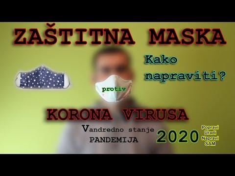 Video: Najbolje Tkanine Za Izradu Maske Za Lice Za Koronavirus